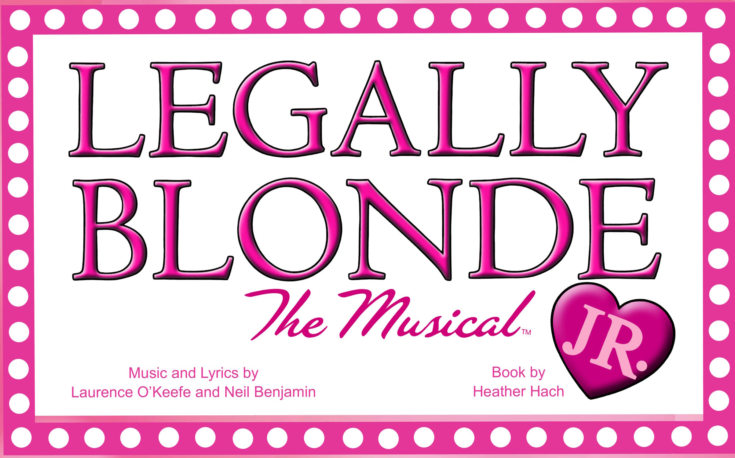 Legally Blonde Show Times